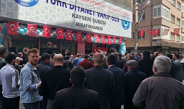 MHP'li Özdemir Türk Diyanet Vakıf Sen Kayseri Şubesi ve Misafirhanesinin Açılışına Katıldı