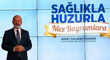 Başkan Çolakbayrakdar'dan Kurban Bayramı mesajı