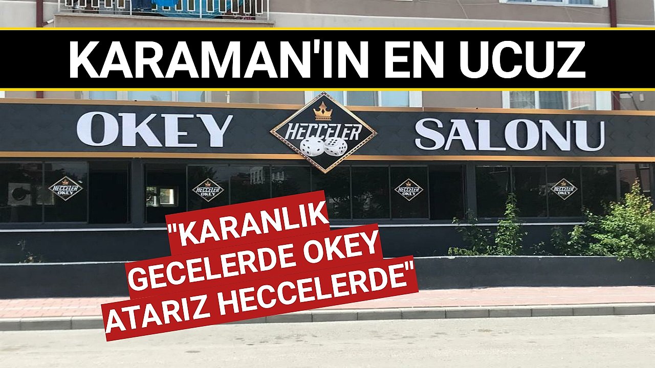 KARAMAN'IN EN UCUZ OKEY SALONU