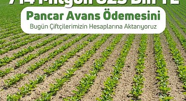Tarım ve Orman Bakanı İbrahim Yumaklı: "714 milyon 823 bin liralık pancar avans ödemesini bugün üreticilerimizin hesaplarına aktarıyoruz."