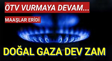 Doğalgazda ÖTV %224 arttı! Faturalara nasıl yansıyacak?