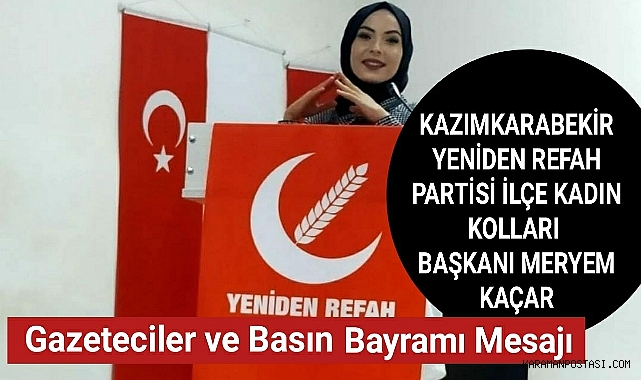 Kadın Kolları Başkanı Meryem Kaçar'ın Gazeteciler ve Basın Bayramı Mesajı