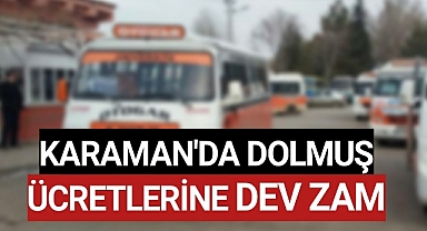 Karaman'da Dolmuş Ücretlerine Zam