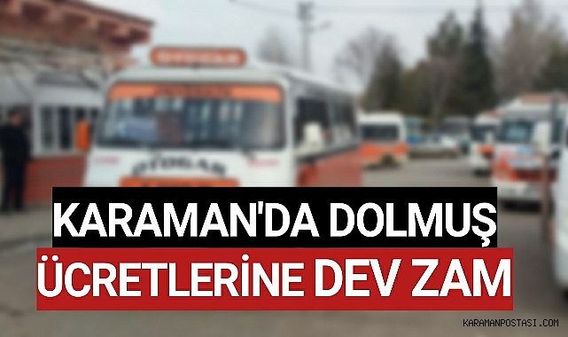 Karaman'da Dolmuş Ücretlerine Zam