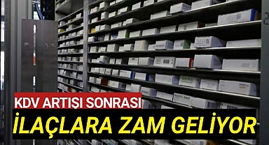 KDV zammı: 15 bine yakın ilacın fiyatı artacak