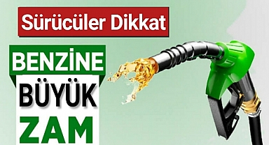 Sürücüler dikkat! Benzine yine zam geliyor