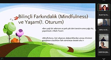 Anadolu Üniversitesinde Bilinçli Farkındalık ve Yaşam Eğitimi verildi
