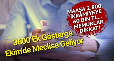 Çalışan memur için hamle! Maaşa 2.800, ikramiyeye 60 bin lira…
