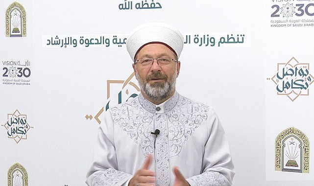 Diyanet İşleri Başkanı Erbaş: "Müslümanların birliğimize zarar verebilecek söz ve davranışlardan sakınmaları gerekiyor"