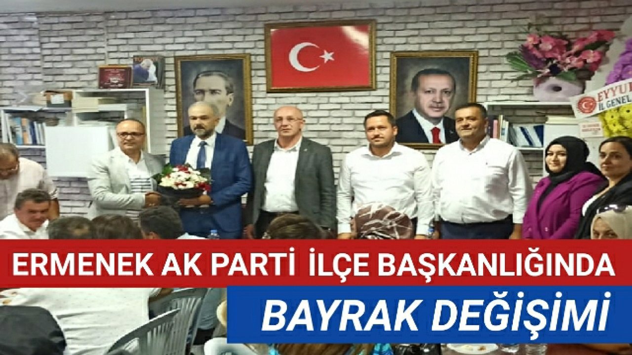 ERMENEK AK PARTİ İLÇE BAŞKANLIĞINDA YOĞUN KALABALIK İLE BAYRAK DEĞİŞİMİ
