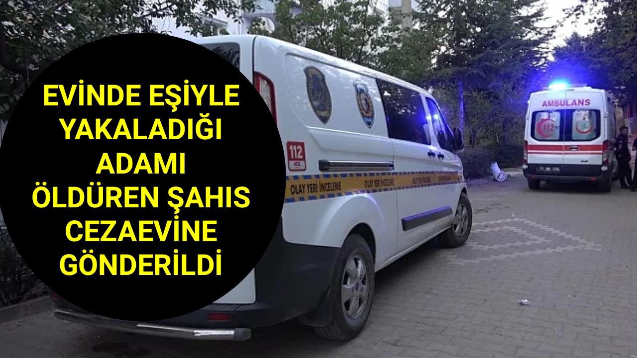 Evinde yakaladığı adamı öldürmüştü, tutuklandı