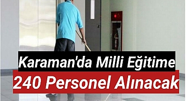 Karaman'da 240 Personel Alınacak