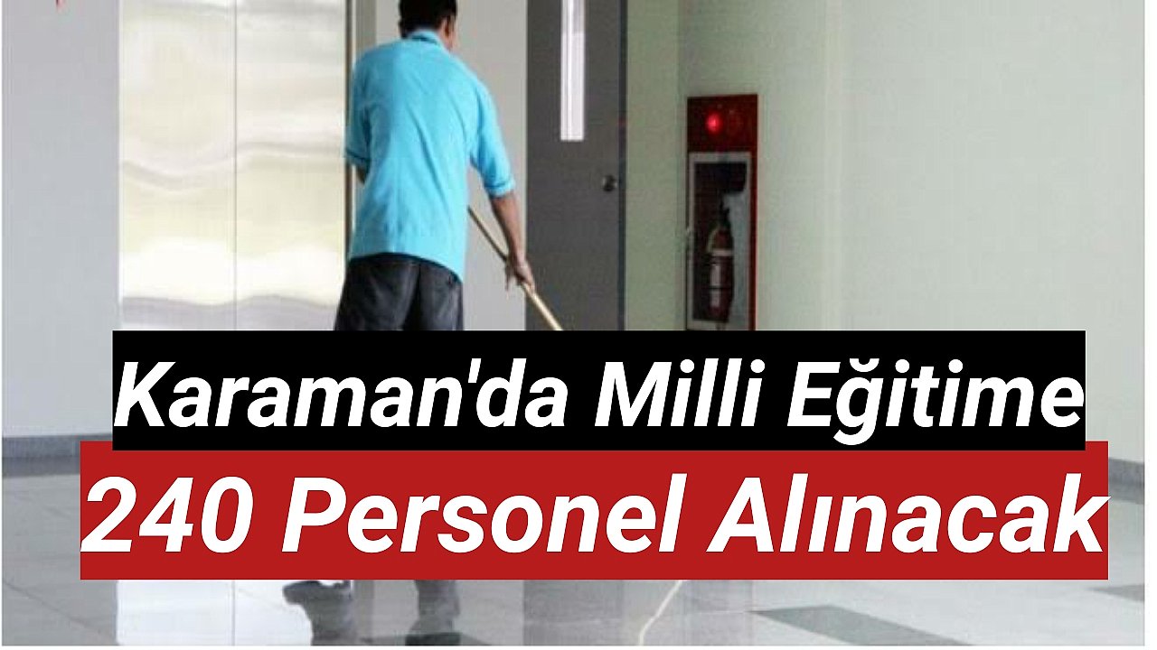 Karaman'da 240 Personel Alınacak