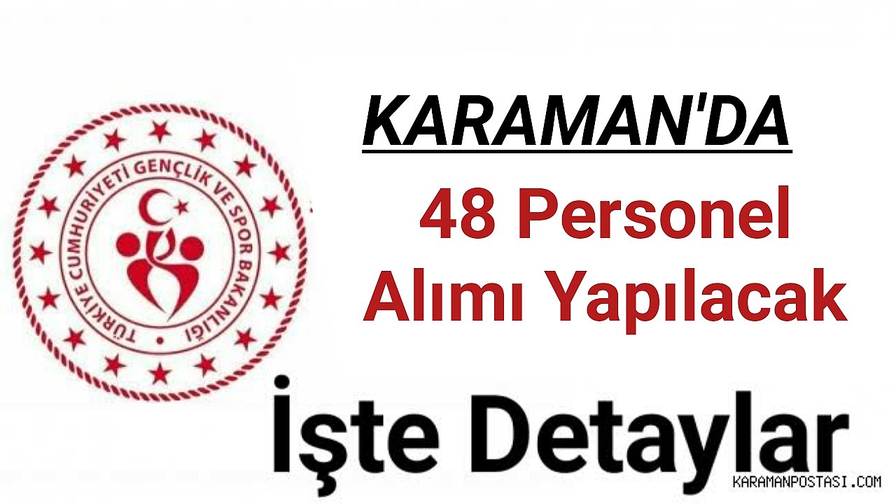 Karaman'da 48 personel alımı yapılacak