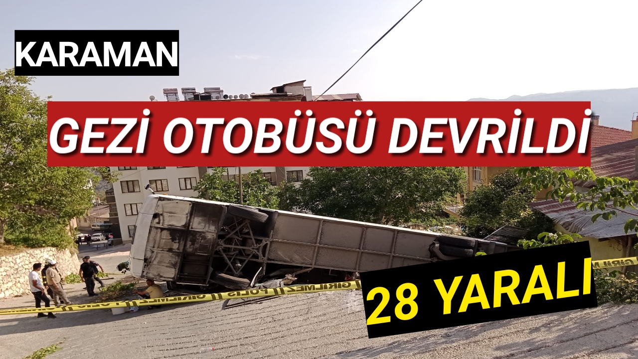 Karaman'da Tur Otobüsü Devrildi 28 Yaralı