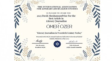 Prof. Dr. Ömer Özer '20. Yüzyıl Türkiye'sinde Edebi Gazetecilik' başlıklı makalesiyle uluslararası bir başarıya imza attı