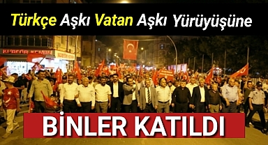 Türkçe Aşkı Vatan Aşkı Yürüyüşü Karaman'da Caddeleri Meydanları İnletti