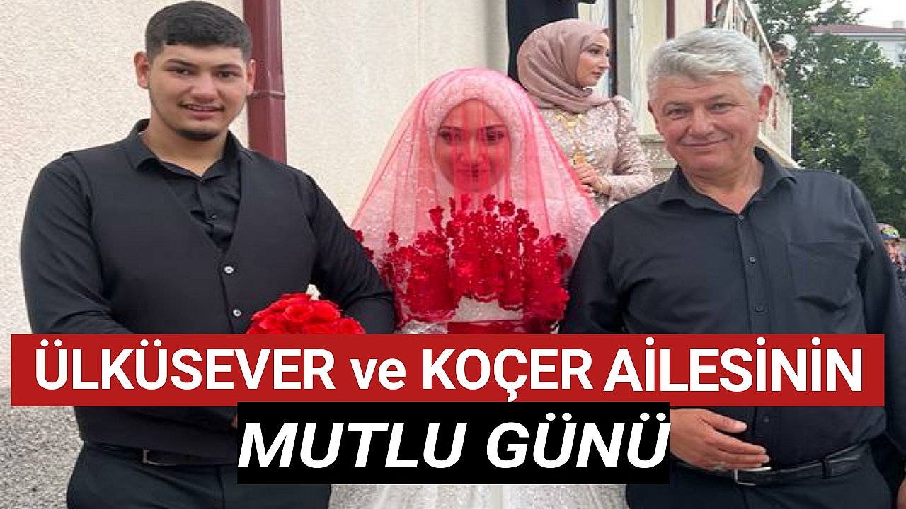 Ülküsever Ailesinin Mutlu Günü
