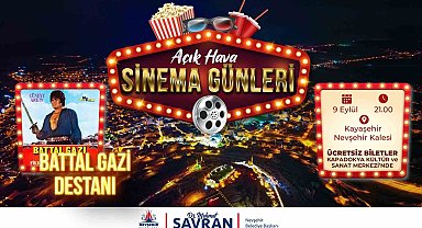 Açık hava sinema günleri "Battal Gazi Destanı" ile devam ediyor