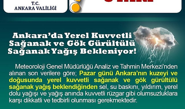 Ankara Valiliğinden sağanak yağış uyarısı