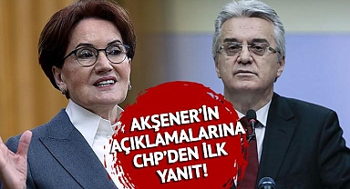 CHP'den Akşener'in açıklamalarına yanıt gecikmedi!