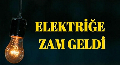 Elektriğe yüzde 20 zam yapıldı