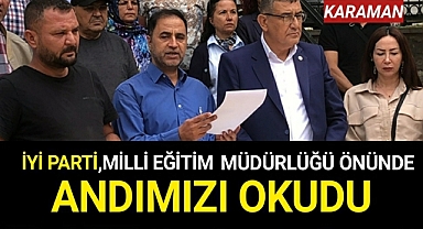 İyi Parti Karaman İl Teşkilatı, Milli Eğitim Müdürlüğü Önünde Andımızı Okudu
