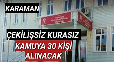 Karaman'da Kamuya Personel Alımı Yapılacak
