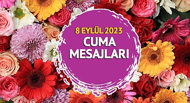 RESİMLİ CUMA MESAJLARI 2023: Anne, baba, eş ve sevgili için en güzel, etkileyici, anlamlı, dualı, farklı ve resimli cuma mesajları İNDİR!
