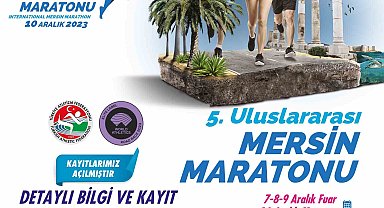 Uluslararası Mersin Maratonu için heyecan başladı