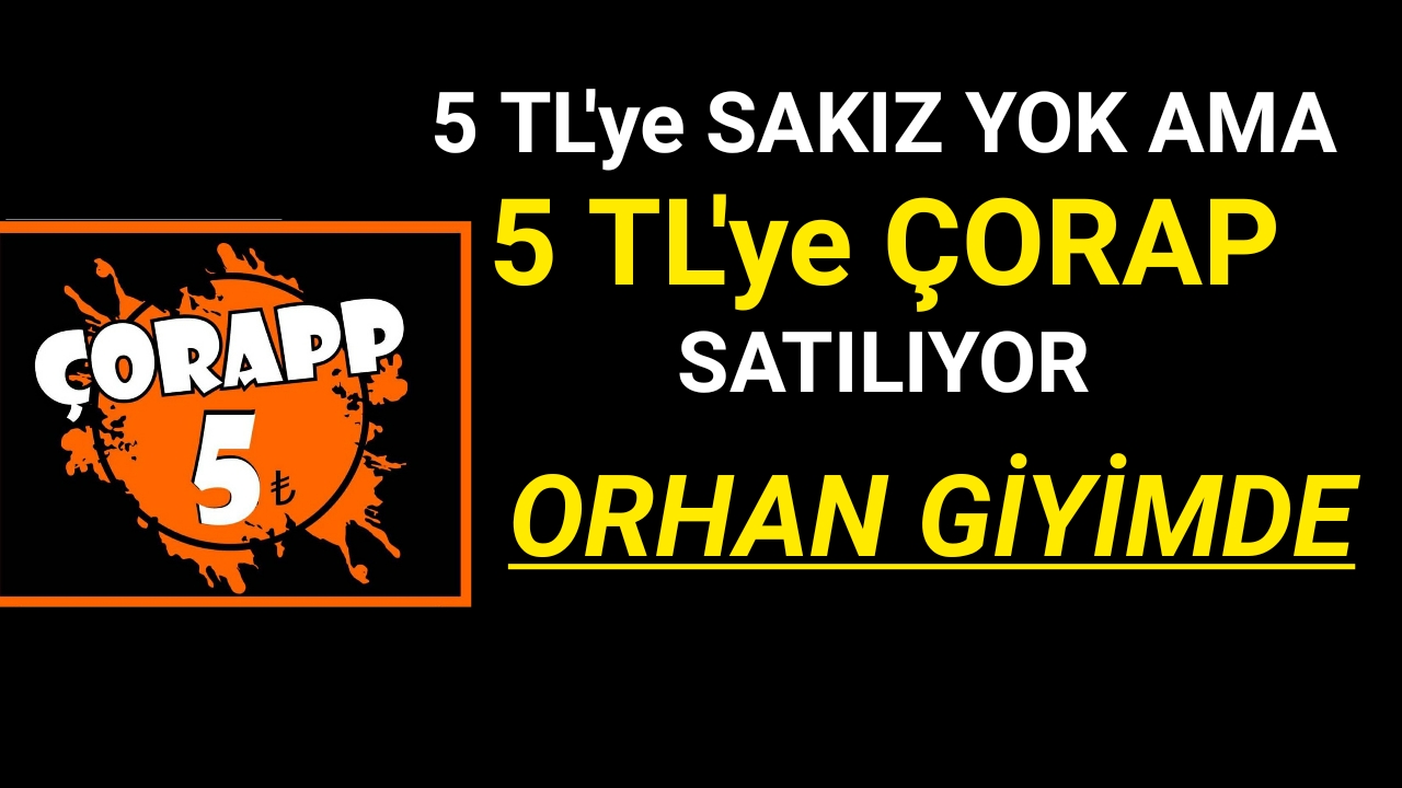 BU FİYATA BU ÇORAPLAR KAÇMAZ SADEC 5 TL