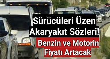 Kış Çetin Geçecek...Benzin ve motorin fiyatı artacak
