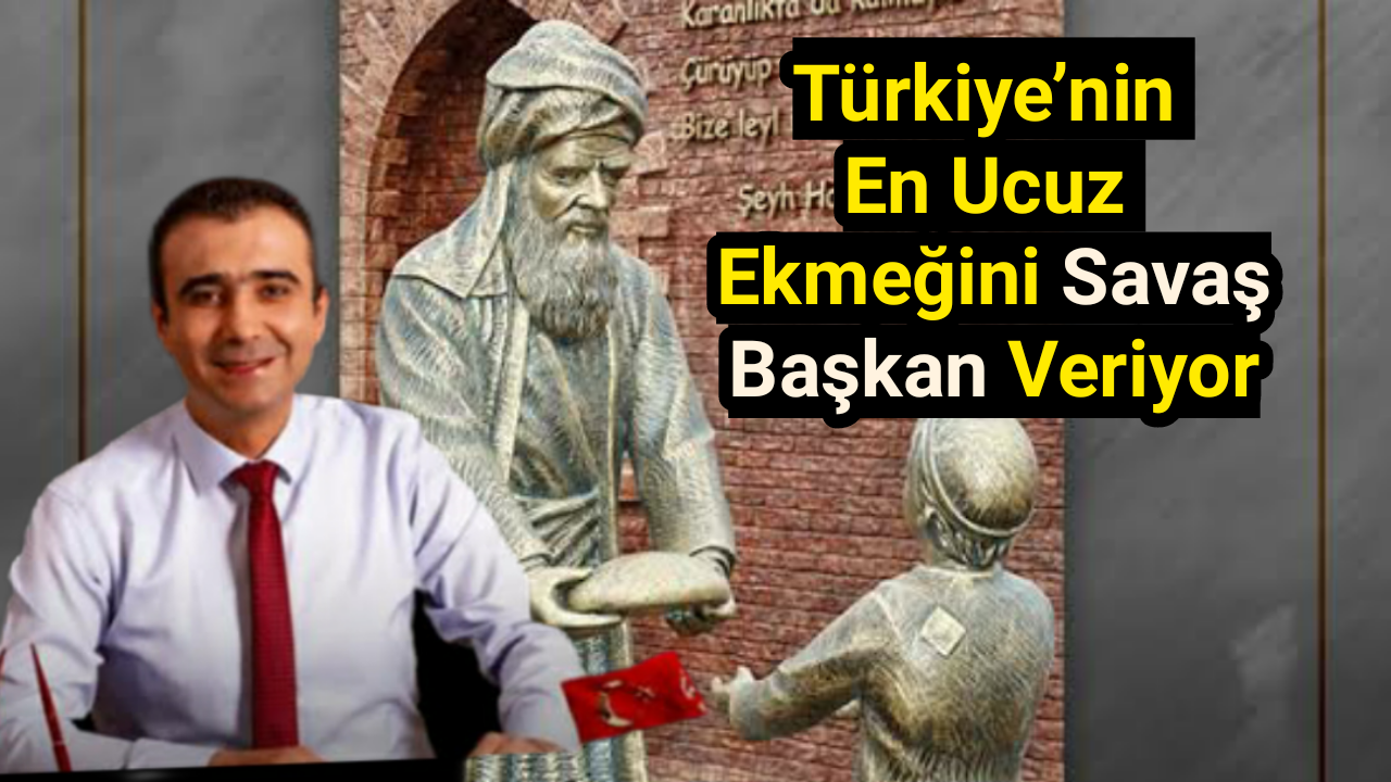 Türkiye’nin en ucuz ekmeğide suyuda Savaş Başkan veriyor