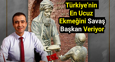 Türkiye’nin en ucuz ekmeğide suyuda Savaş Başkan veriyor