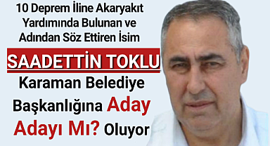 Yerel Seçim Yaklaşırken Karaman Belediye Başkan Aday Adayları Sahneye Çıkmaya Başladı