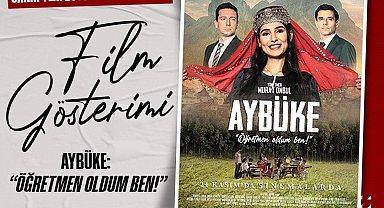 Canik'te öğretmenler 'Aybüke' filmiyle buluşacak