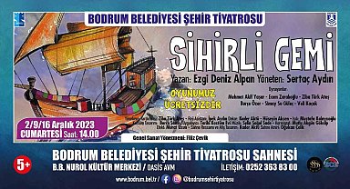 "Sihirli Gemi" her Cumartesi sahnede
