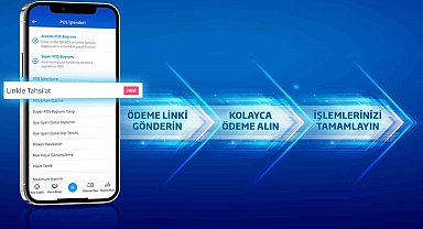 Türkiye İş Bankası, 'Linkle Tahsilat' hizmetini İşCep'ten kullanıma sundu