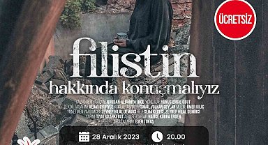 'Filistin Hakkında Konuşmalıyız' oyunu sahnelenecek