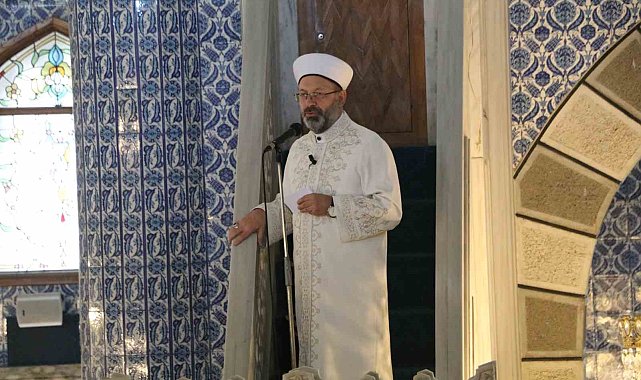 Diyanet İşleri Başkanı Erbaş: "Ümmet olma bilincimizi her daim diri tutmamız lazım"