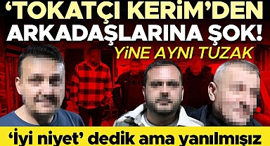 Esnafa 'Tokatçı Kerim' şoku: 'Arkadaş' dedik, 'İyi niyet' dedik ama yanılmışız