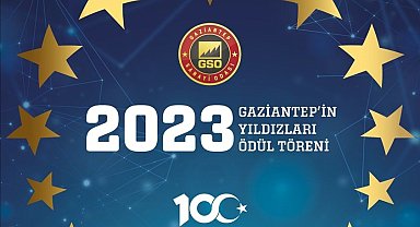 GSO "Gaziantep'in Yıldızları Ödül Töreni" 11 Aralık Pazartesi günü yapılacak
