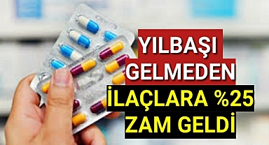 İlaçlara %25 Zam Geldi