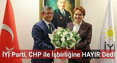 İYİ Parti, CHP ile işbirliğine hayır dedi