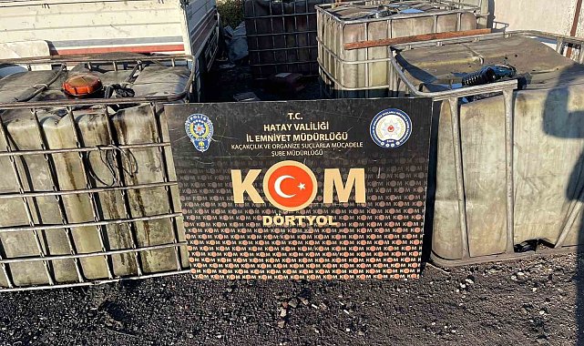 Payas'ta 3 bin 250 litre kaçak akaryakıt ele geçirildi