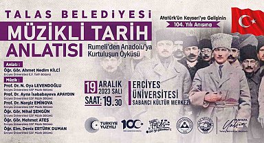 Talas'ta müzikli tarih anlatısı