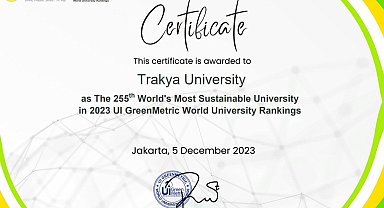 Trakya Üniversitesi "UI GreenMetrıc 2023" sıralamasında dünyanın en çevreci 255'inci üniversitesi oldu