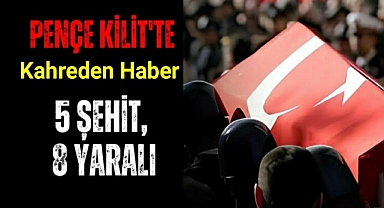 Acı Haber.... 5 Şehit 3'ü Ağır 8 Yaralı Askerimiz