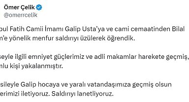 AK Parti Sözcüsü Çelik: " Sorumlu kişi yakalanmıştır"