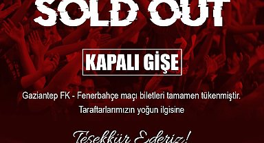 Gaziantep FK - Fenerbahçe maçı biletleri tükendi